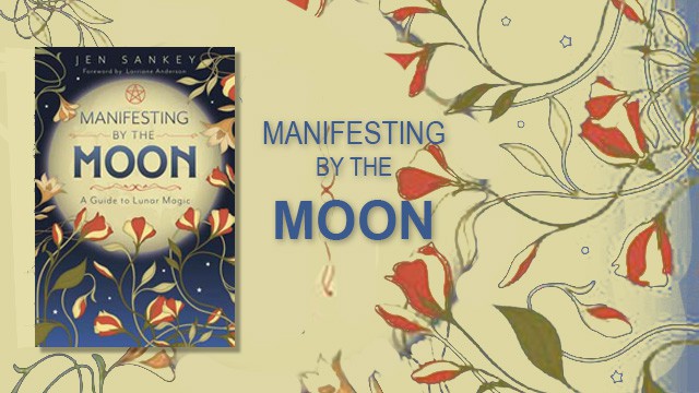 Manifesting by the Moon